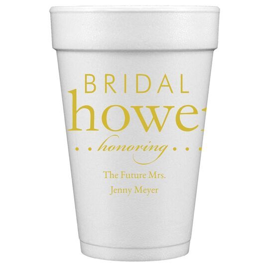 Bridal Shower Honoring Styrofoam Cups